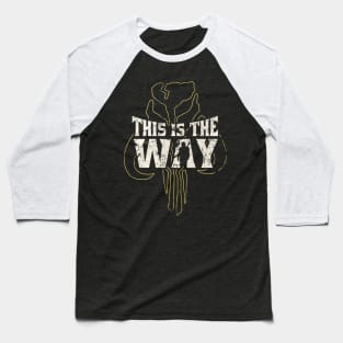 this is the way vintage saying Baseball T-Shirt